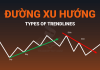 Đường xu hướng (trendline) là gì? Cách vẽ trendline khi phân tích kỹ thuật
